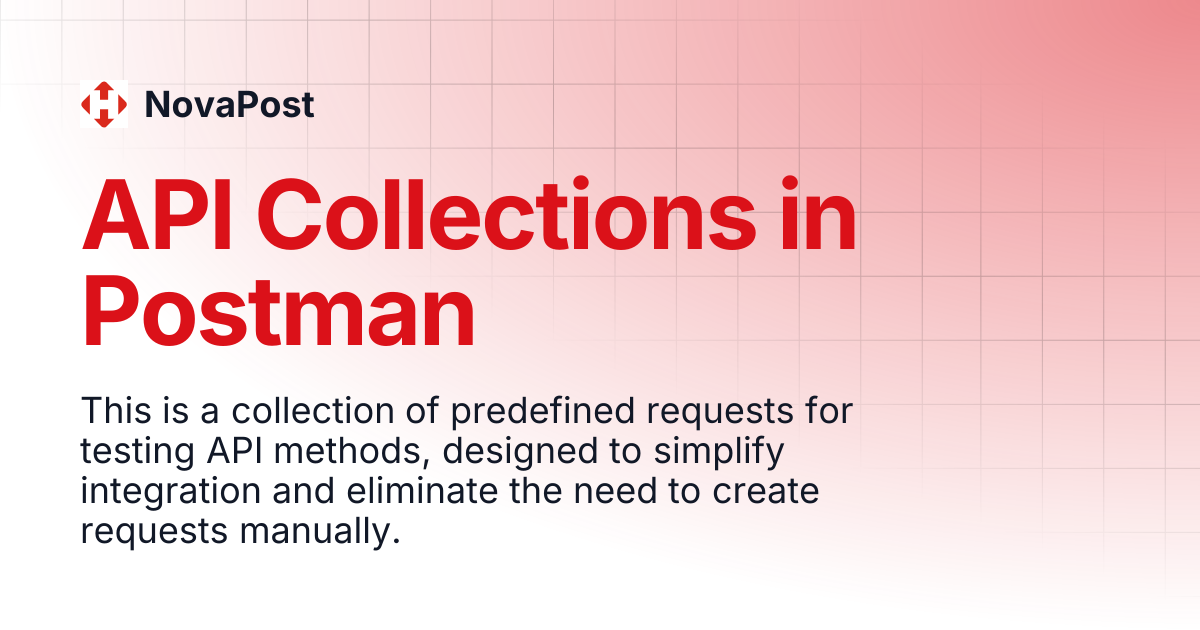 API Collections in Postman | Getting Started | NovaPost